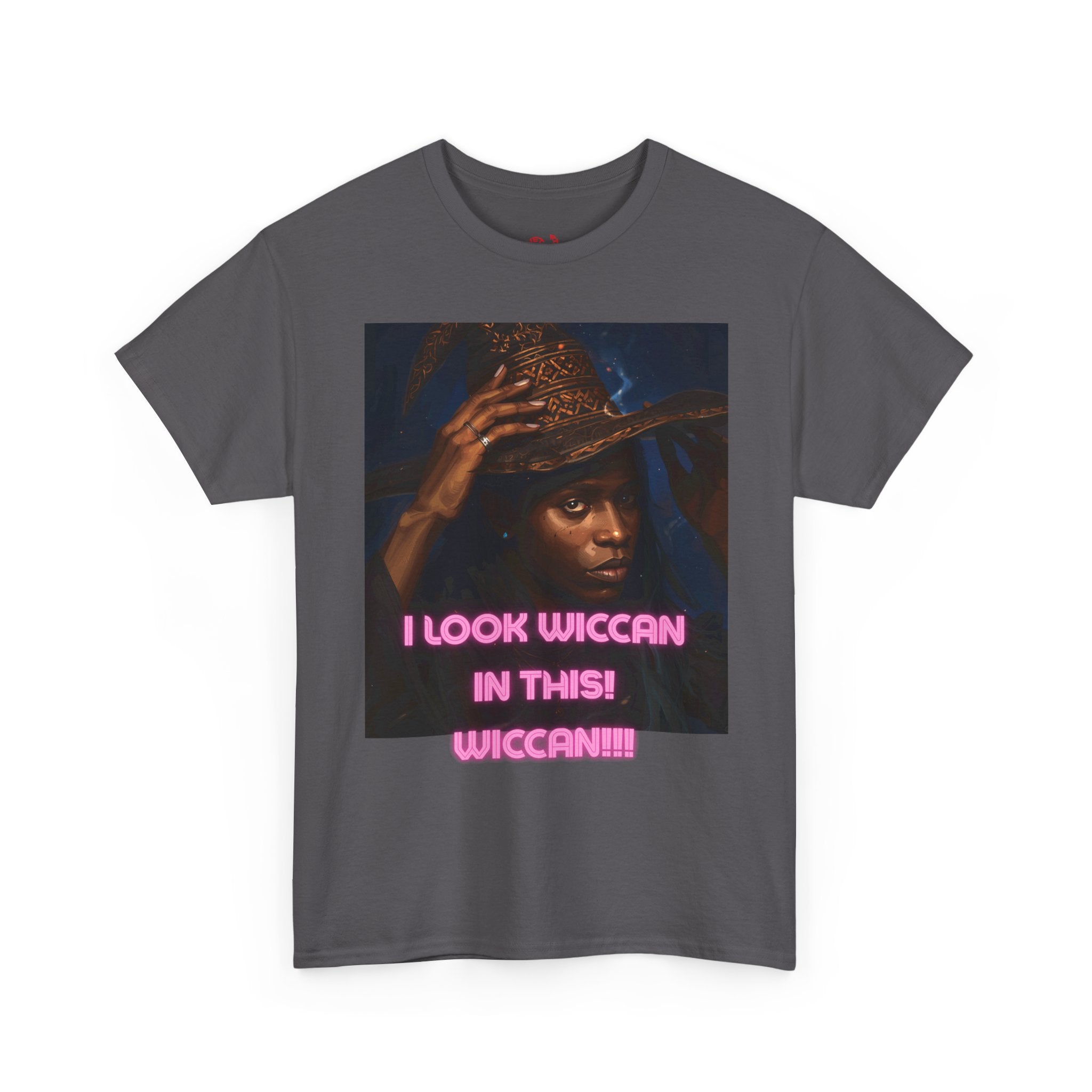 I Look Wiccan in this Tee