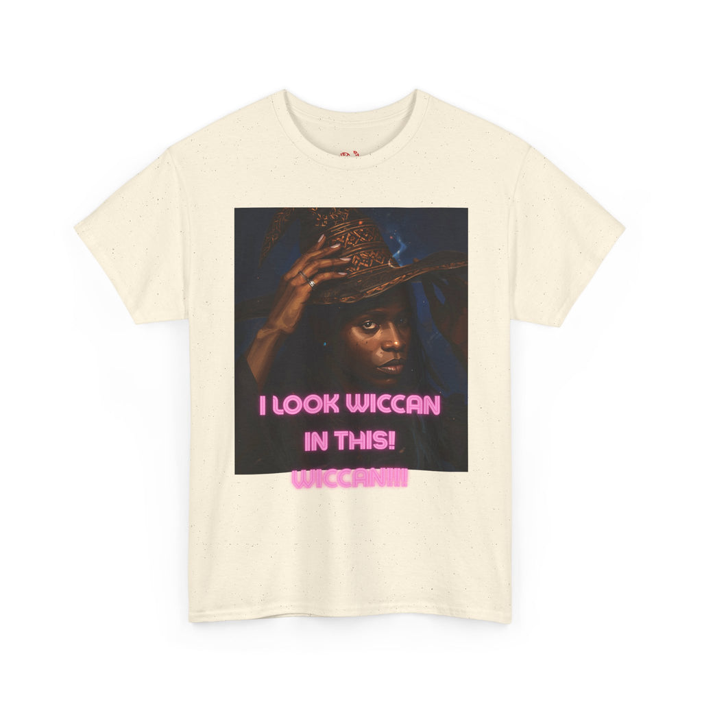 I Look Wiccan in this Tee