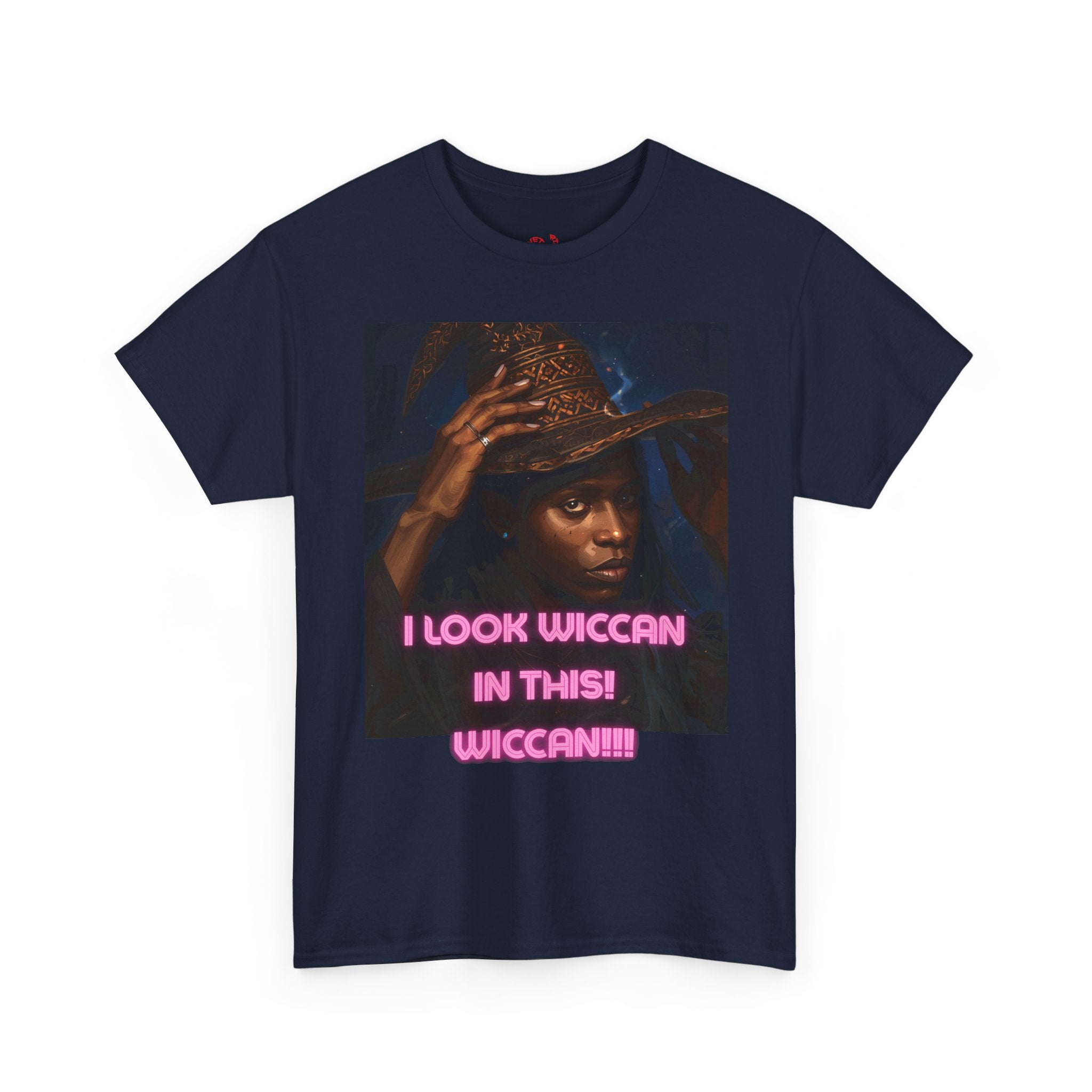 I Look Wiccan in this Tee