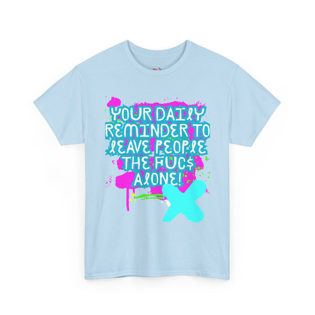 Your daily reminder….Tee